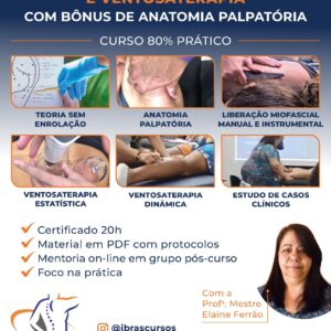 Curso Presencial - Teoria e Prática da Liberação Miofascial e Ventosaterapia